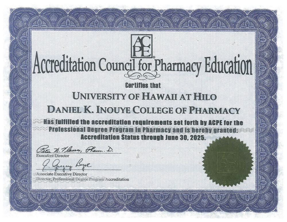 Scan of the Association Council for Pharmacy Education accreditation certificate for the UH Hilo Daniel K. Inouye College of Pharmacy